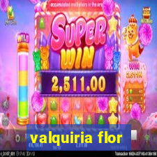 valquiria flor